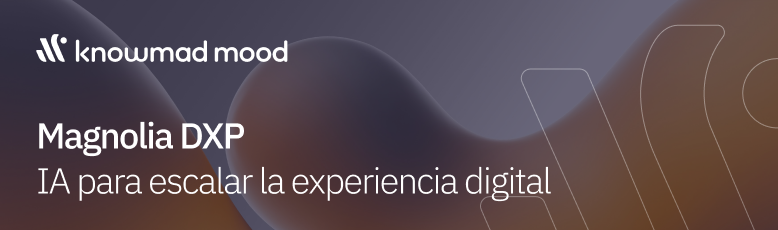 Imagen de cabecera con el logotipo de knowmad mood y el texto “Magnolia DXP. IA para escalar la experiencia digital” sobre fondo abstracto en tonos oscuros.