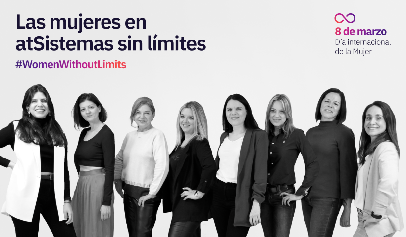 8M: Mujeres de atSistemas