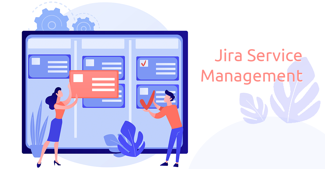 Jira Service Mangement ¿Qué es?  ¿y cómo ha evolucionado? 