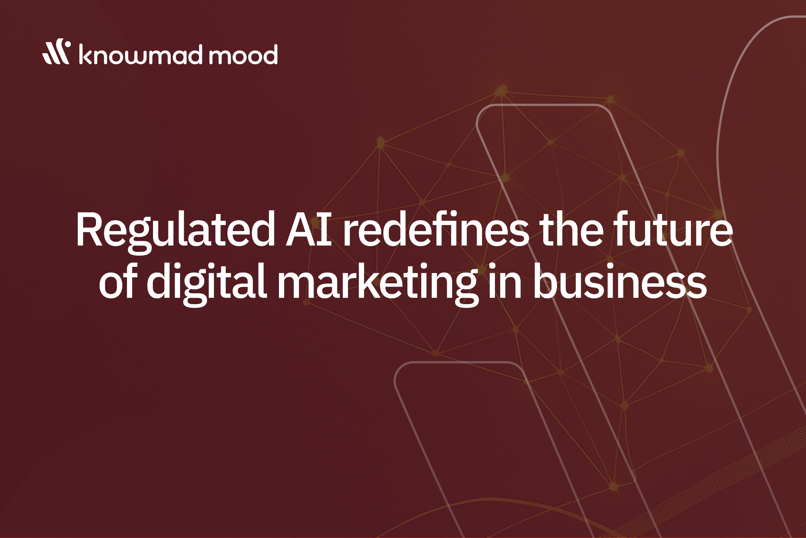 Visual representation of AI-powered marketing and data networks, highlighting how regulated AI is reshaping digital strategies in business.