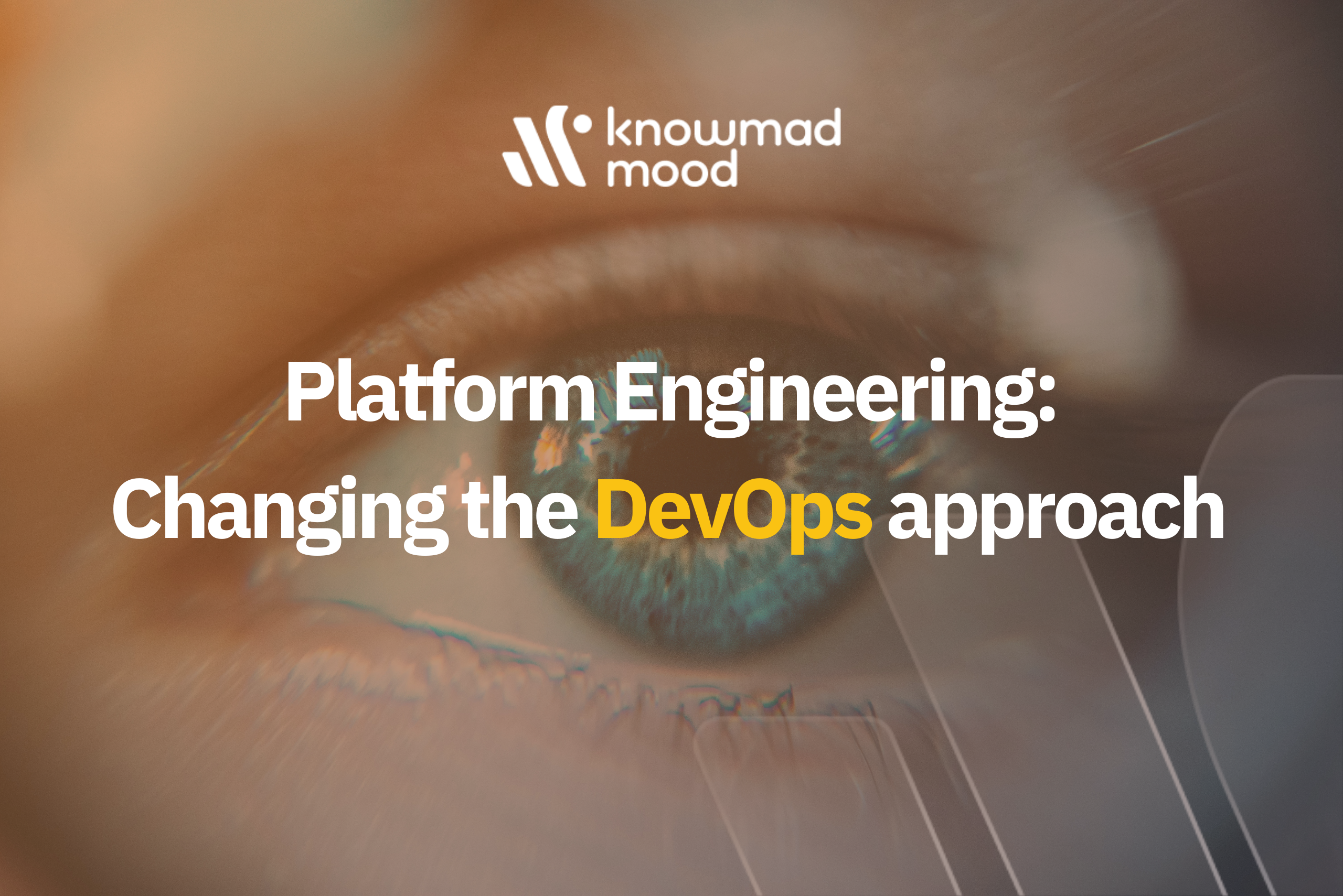 Changing the DevOps approach 